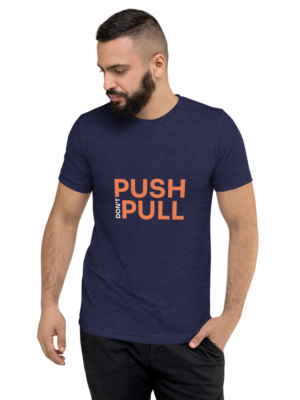 Push Don't Pull Tee - Navy